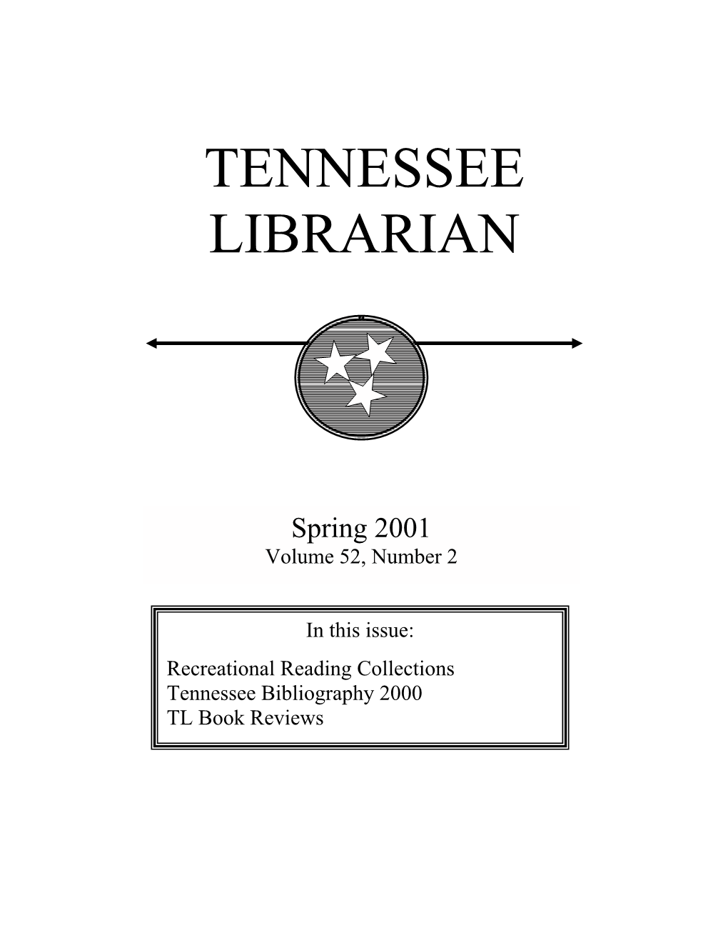 Tennessee Librarian 52(2) Spring 2001 1