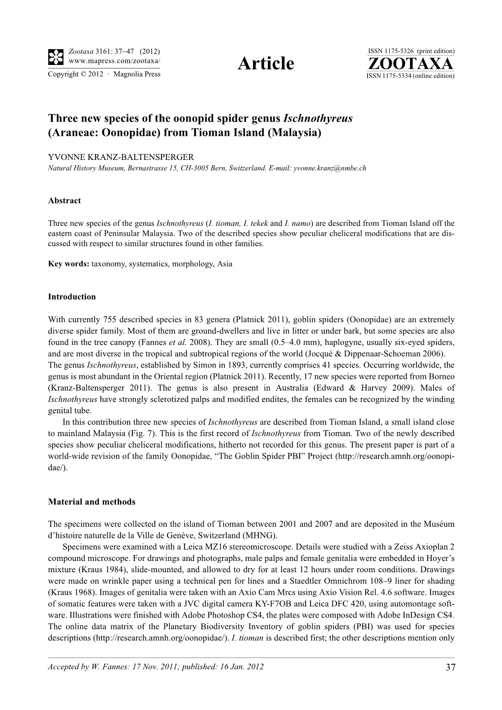 Three New Species of the Oonopid Spider Genus Ischnothyreus (Araneae: Oonopidae) from Tioman Island (Malaysia)