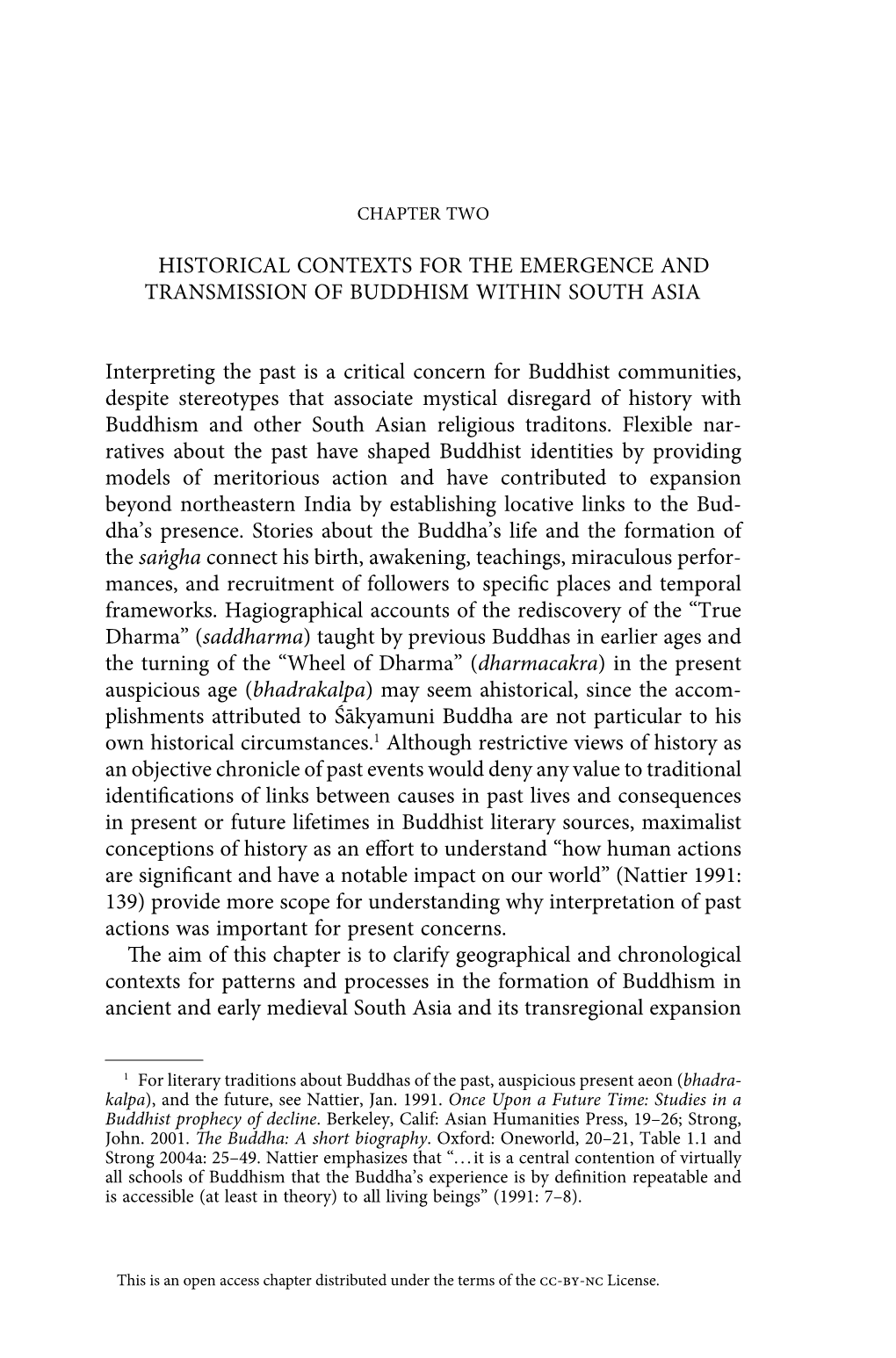 Historical Contexts for the Emergence and Transmission of Buddhism Within South Asia