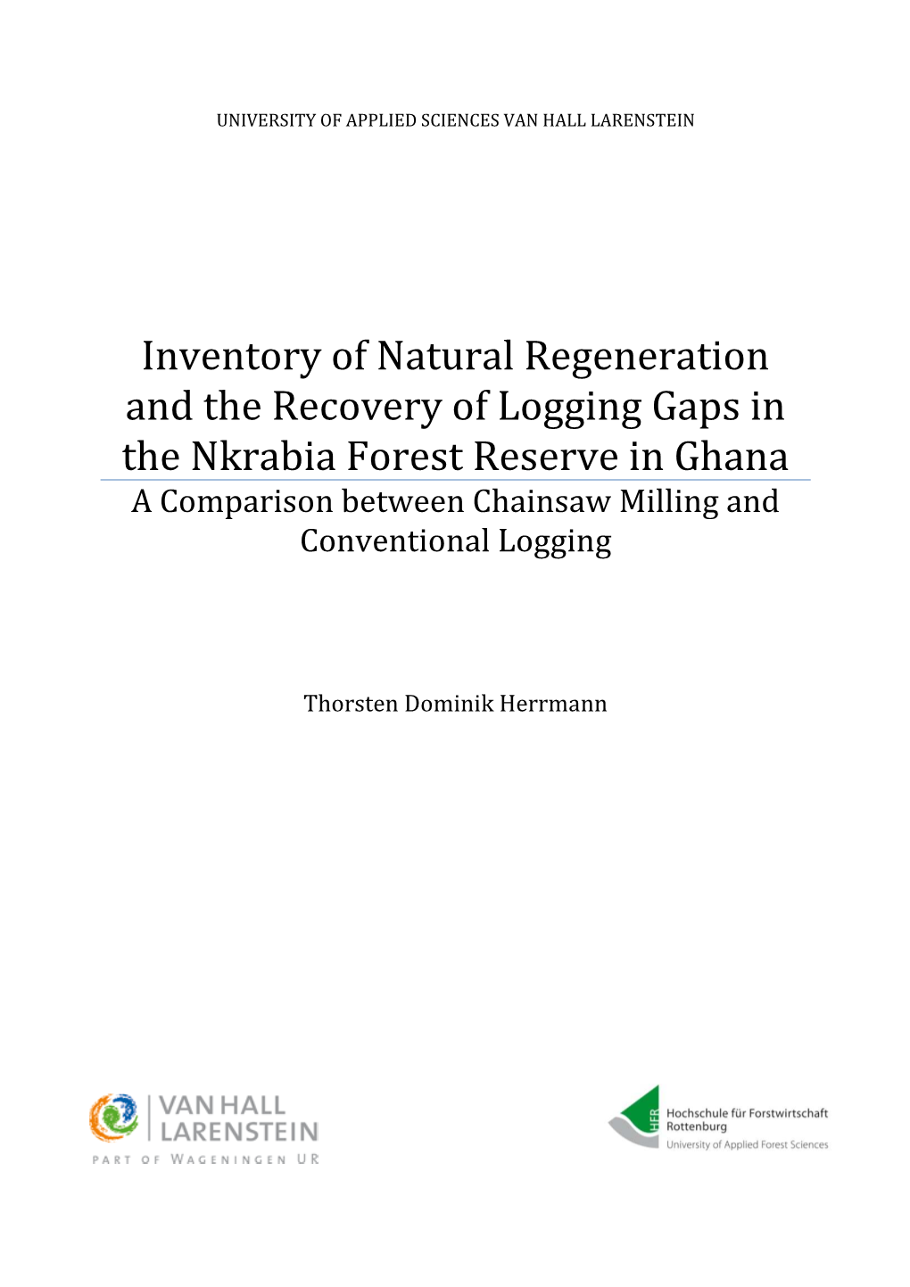 Inventory of Natural Regeneration and the Recovery of Logging Gaps In