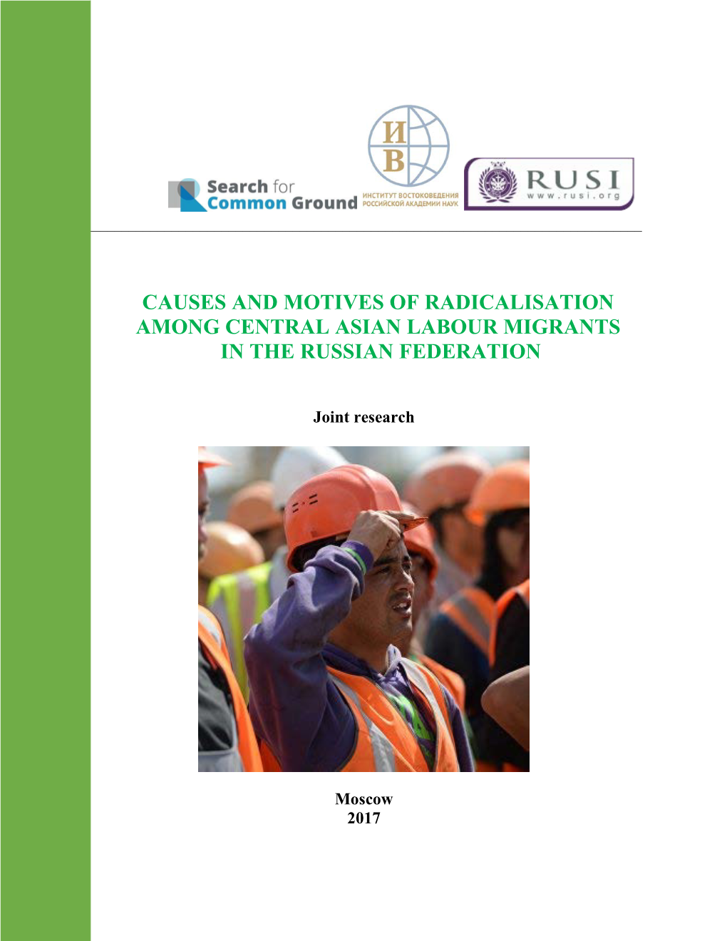 Causes and Motives of Radicalisation Among Central Asian Labour Migrants in the Russian Federation