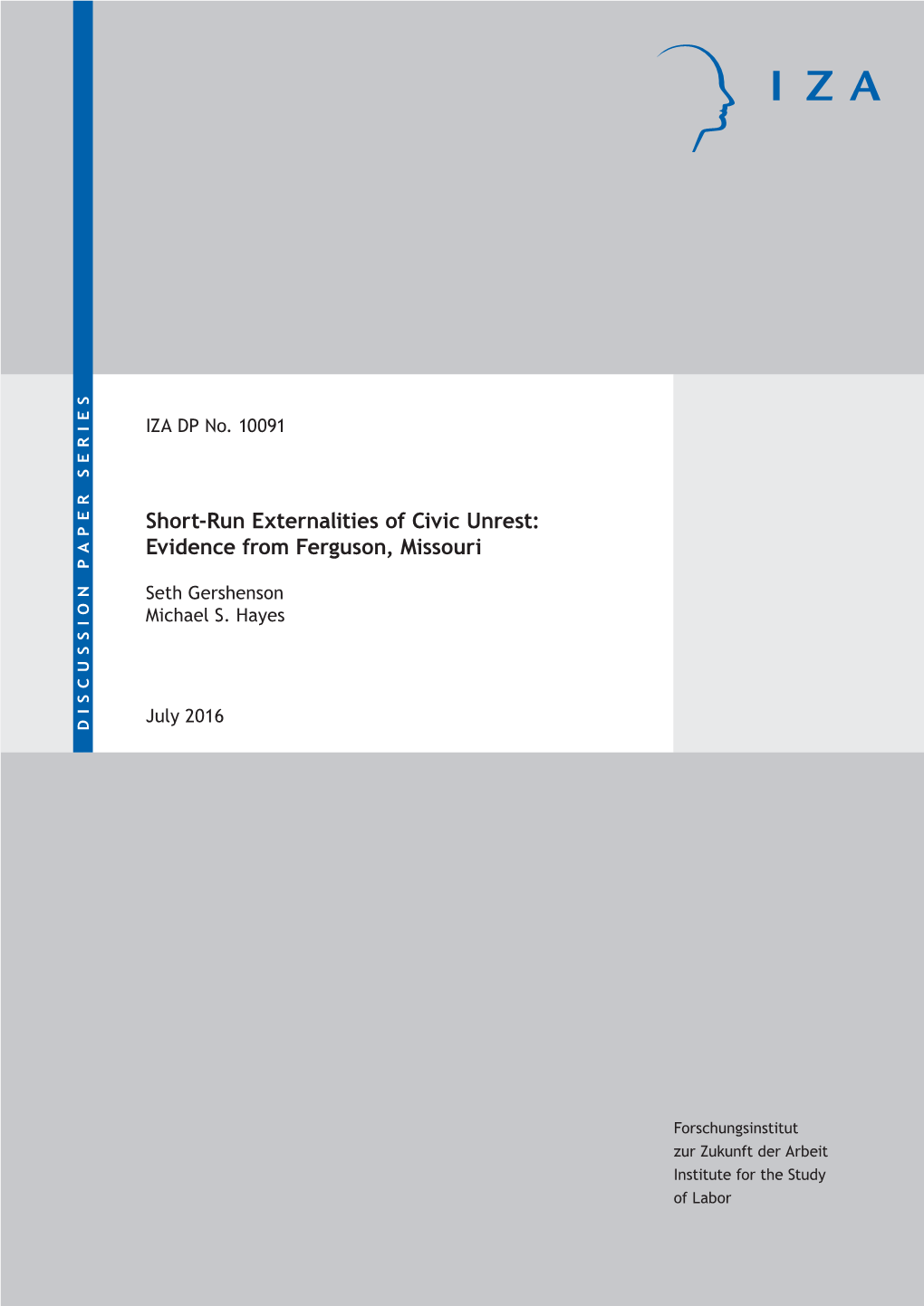 Short-Run Externalities of Civic Unrest: Evidence from Ferguson, Missouri