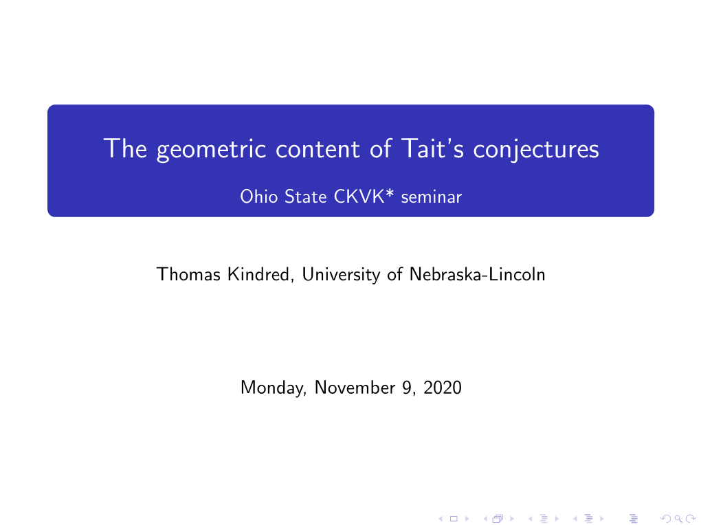 The Geometric Content of Tait's Conjectures