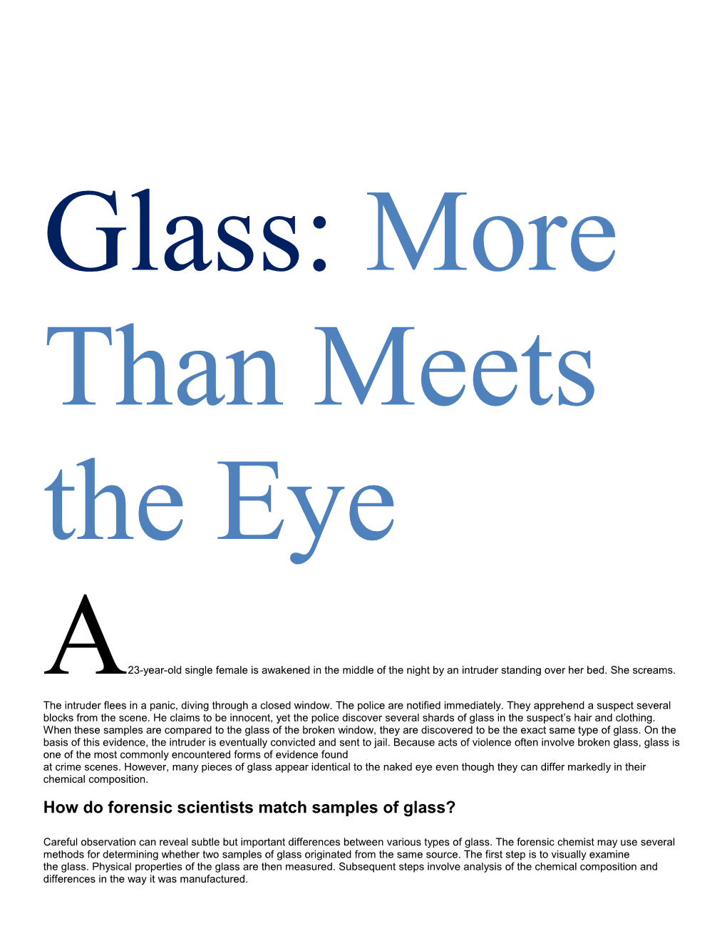 Glass: More Than Meets the Eye