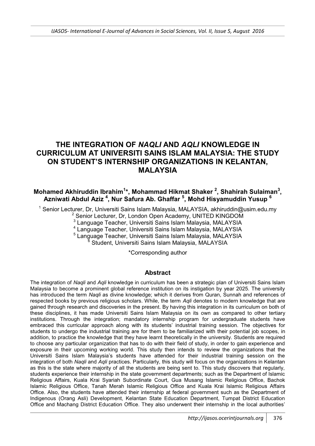 The Integration of Naqli and Aqli Knowledge in Curriculum at Universiti Sains Islam Malaysia: the Study on Student’S Internship Organizations in Kelantan, Malaysia