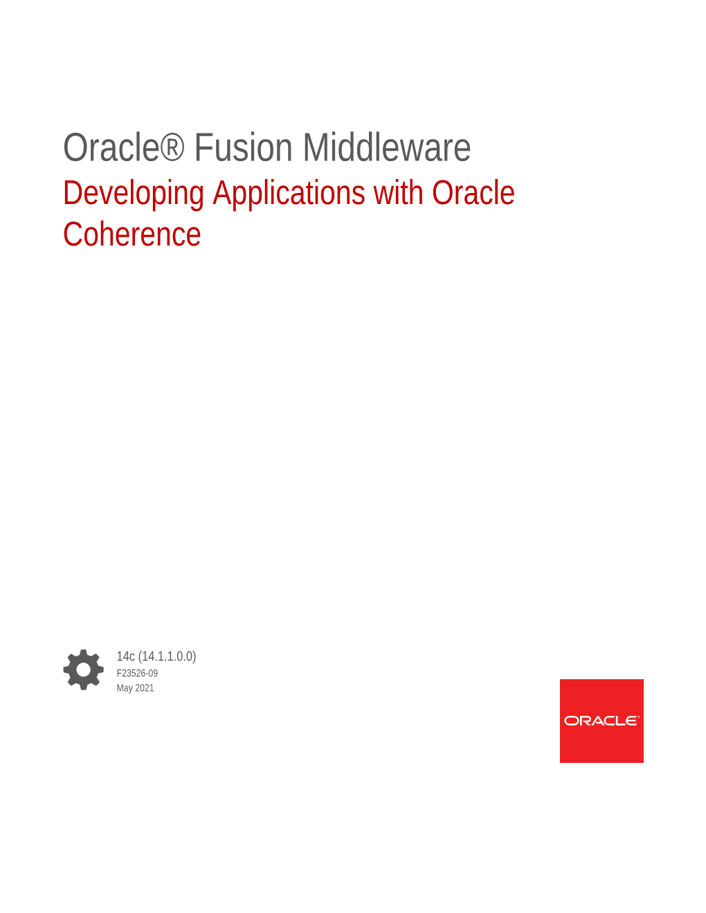 Developing Applications with Oracle Coherence