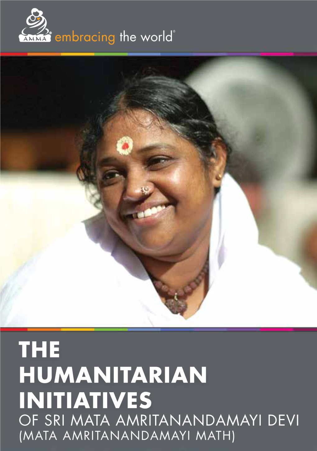 The Humanitarian Initiatives