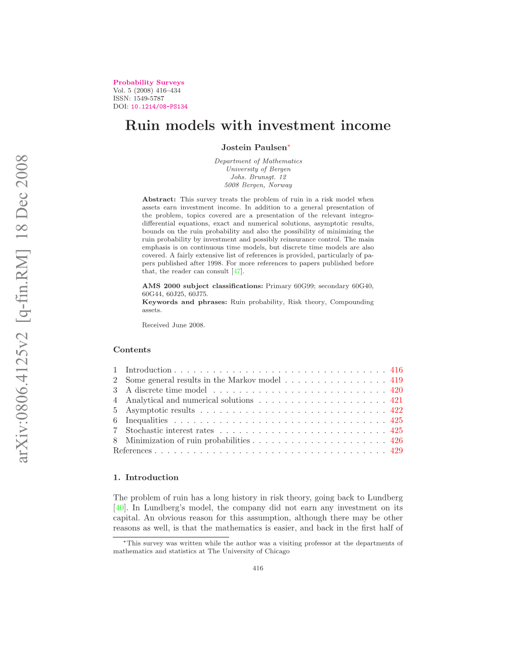 Ruin Models with Investment Income 417 the 20Th Century the Theory of Stochastic Processes Was Far Less Developed, and Also Far Less Known, Than It Is Today