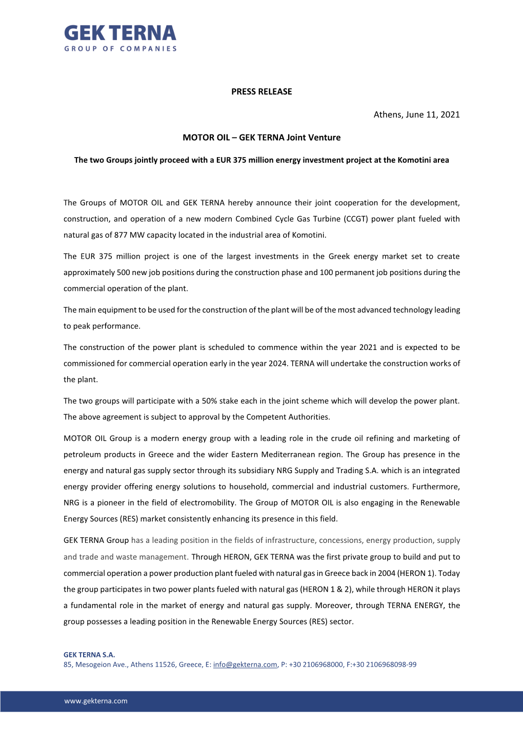 PRESS RELEASE Athens, June 11, 2021 MOTOR OIL – GEK TERNA