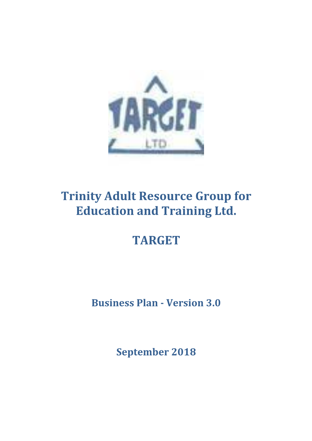 Trinity Adult Resource Group for Education and Training Ltd. TARGET