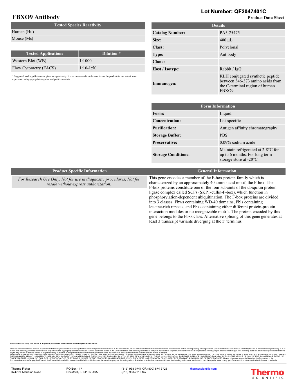 FBXO9 Antibody Product Data Sheet Tested Species Reactivity Details Human (Hu) Catalog Number: PA5-25475 Mouse (Ms) Size: 400 Μl