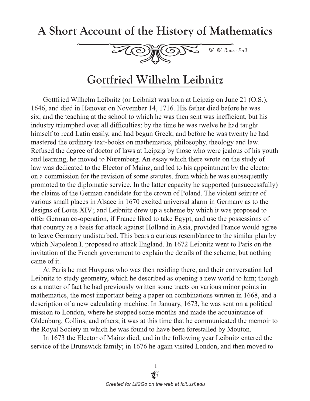 Gottfried Wilhelm Leibnitz (Or Leibniz) Was Born at Leipzig on June 21 (O.S.), 1646, and Died in Hanover on November 14, 1716. H