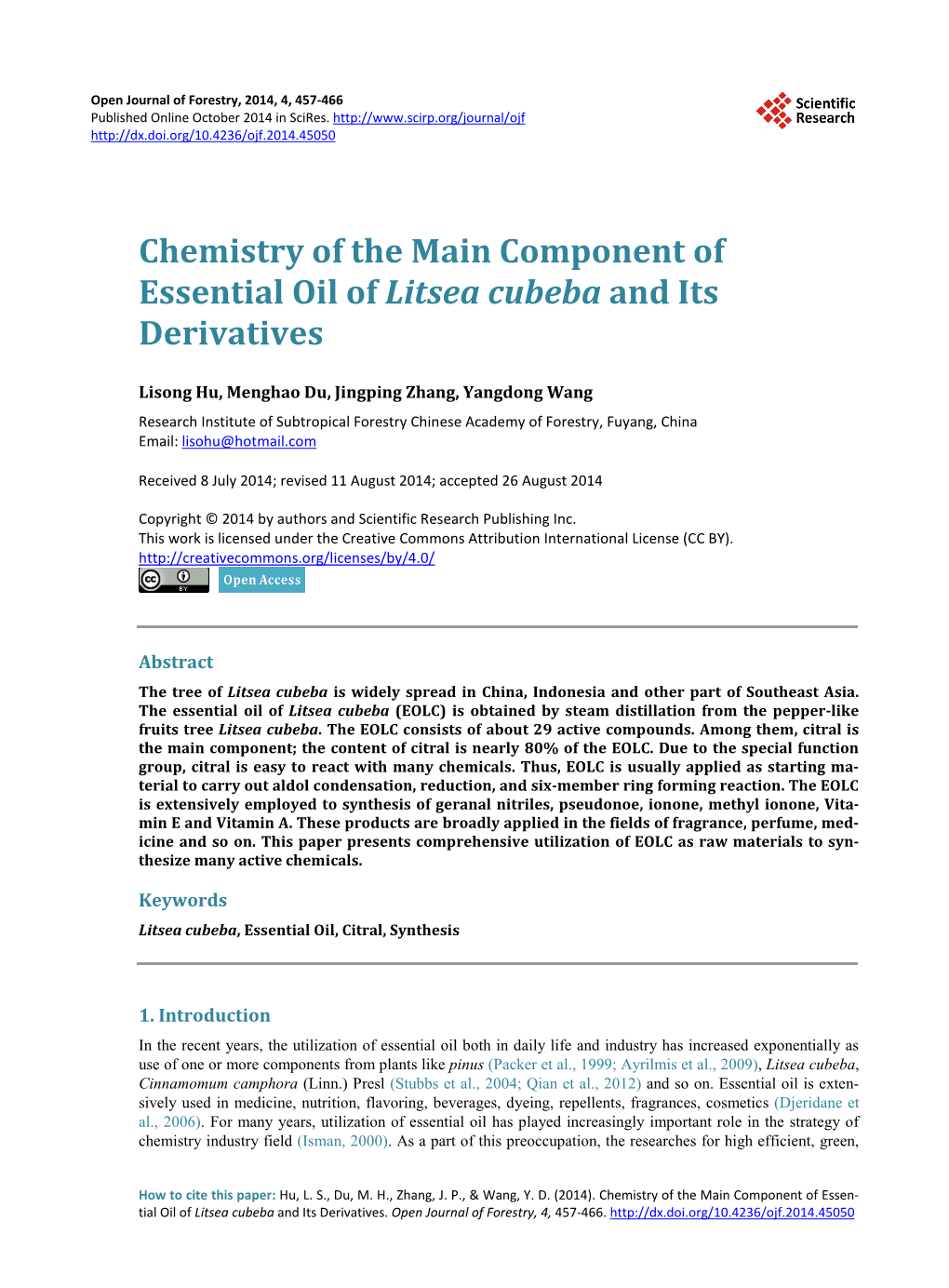 Chemistry of the Main Component of Essential Oil of Litsea Cubeba and Its Derivatives