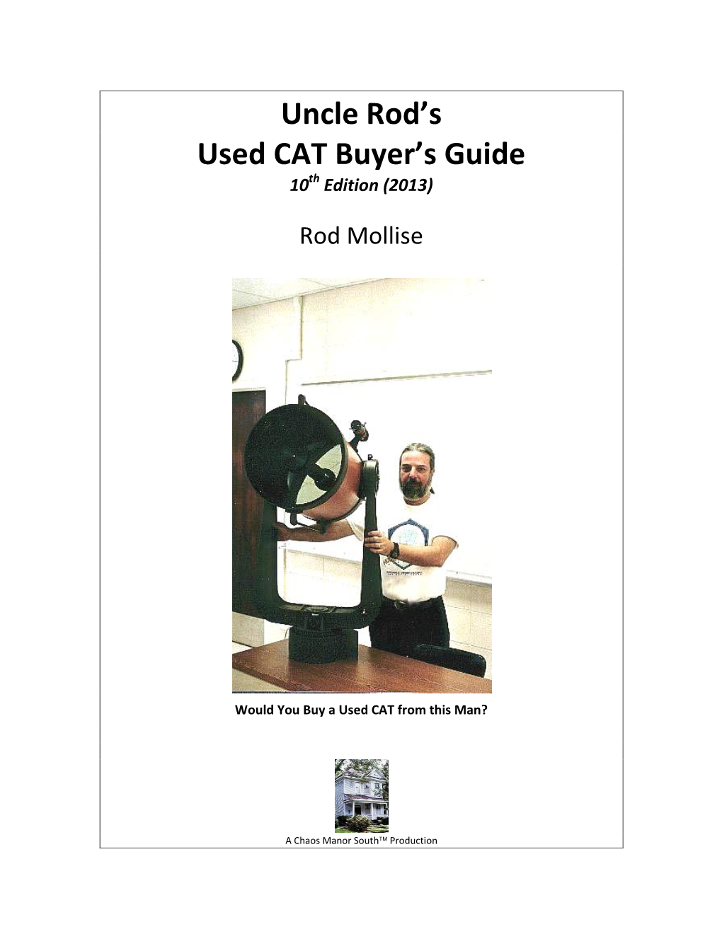 Uncle Rod's Used CAT Buyer's Guide