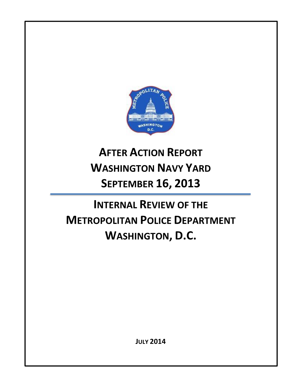 After Action Report Washington Navy Yard September 16, 2013