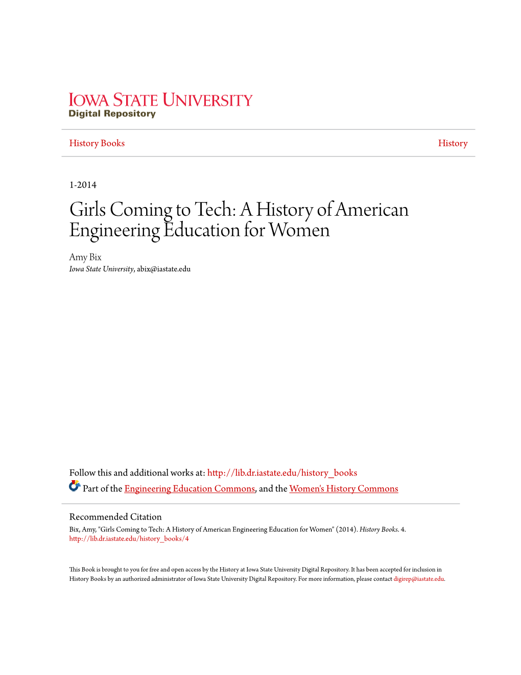 A History of American Engineering Education for Women Amy Bix Iowa State University, Abix@Iastate.Edu