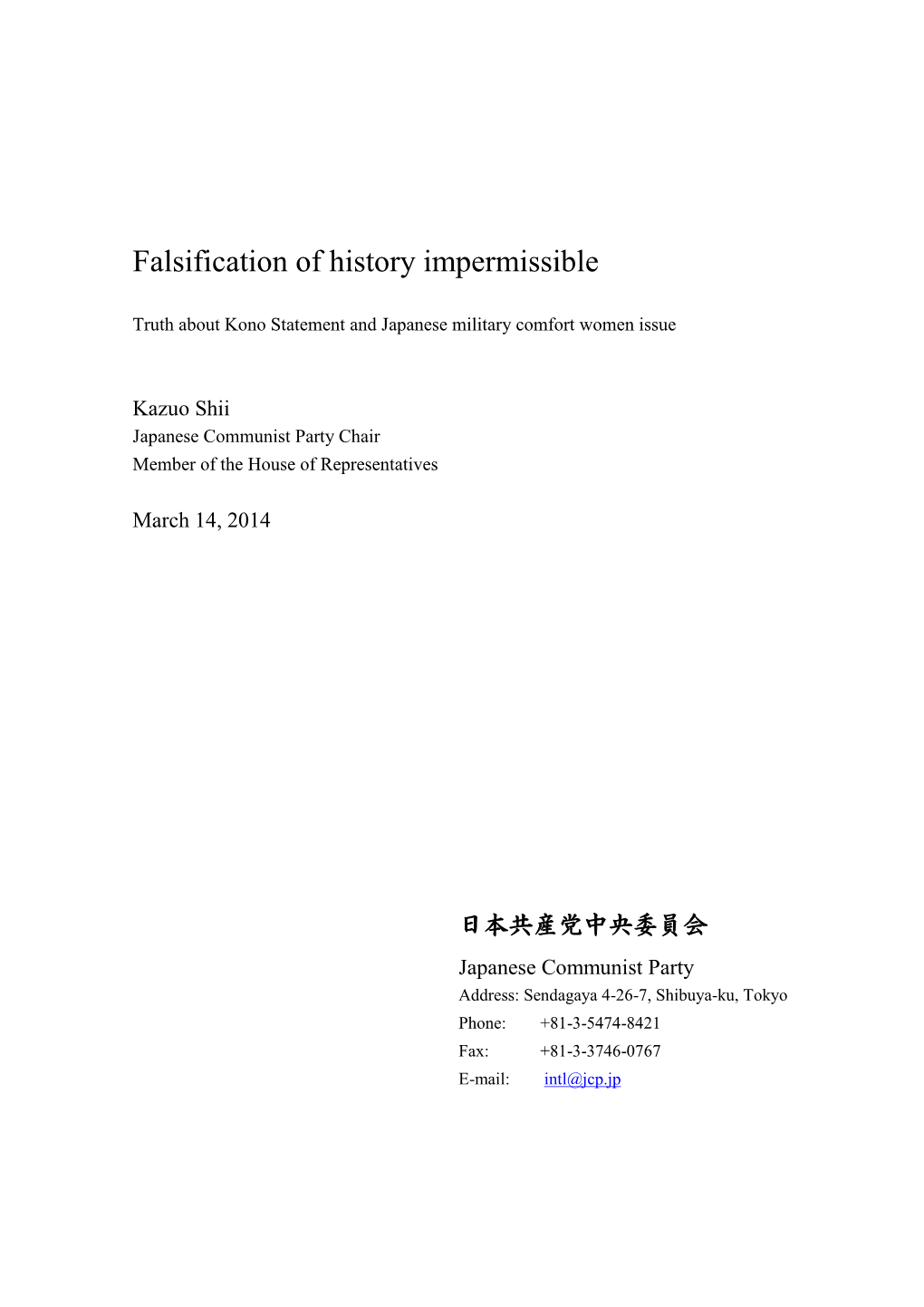 Falsification of History Impermissible--Truth