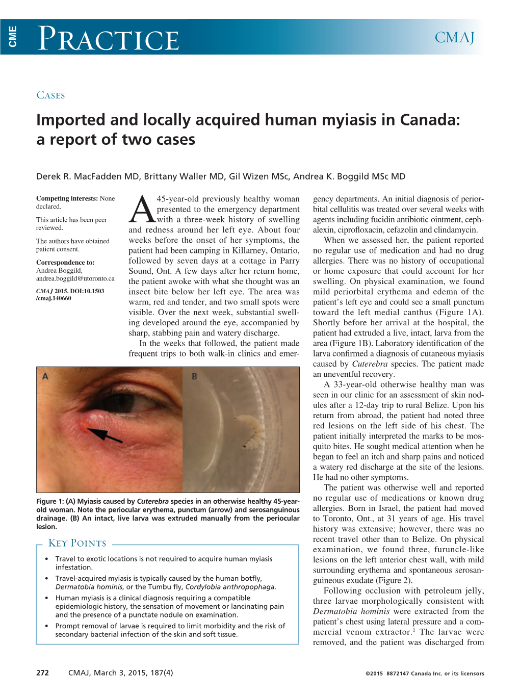 Imported and Locally Acquired Human Myiasis in Canada: a Report of Two Cases