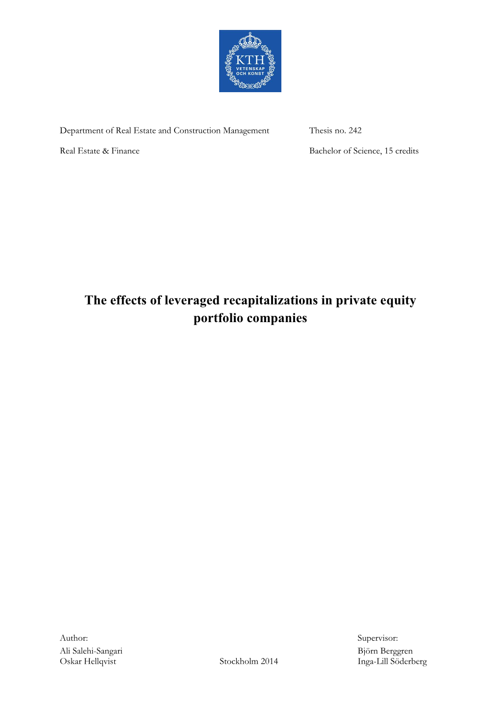 The Effects of Leveraged Recapitalizations in Private Equity Portfolio Companies