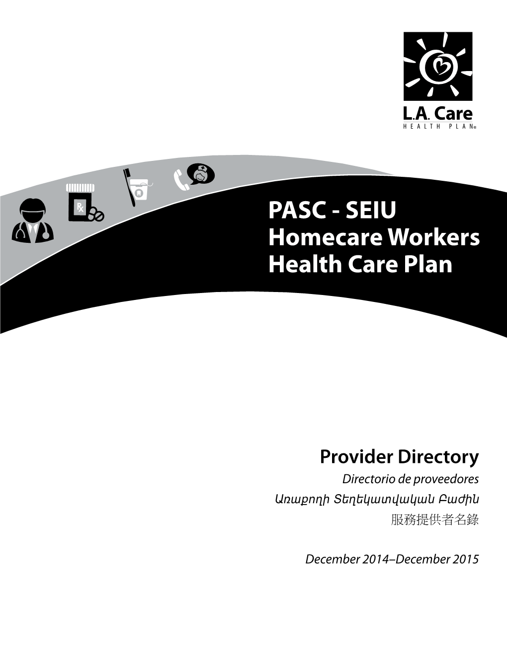 PASC-SEIU Homecare Workers Health Plan Provider De Proveedores | Directorio Directory