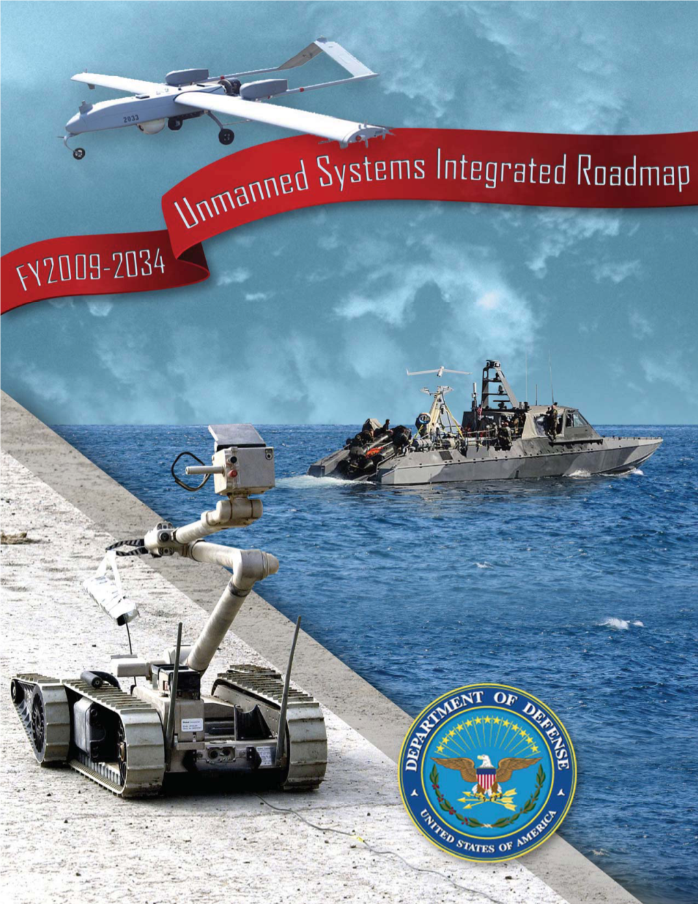 FY2009–2034 Unmanned Systems Integrated Roadmap