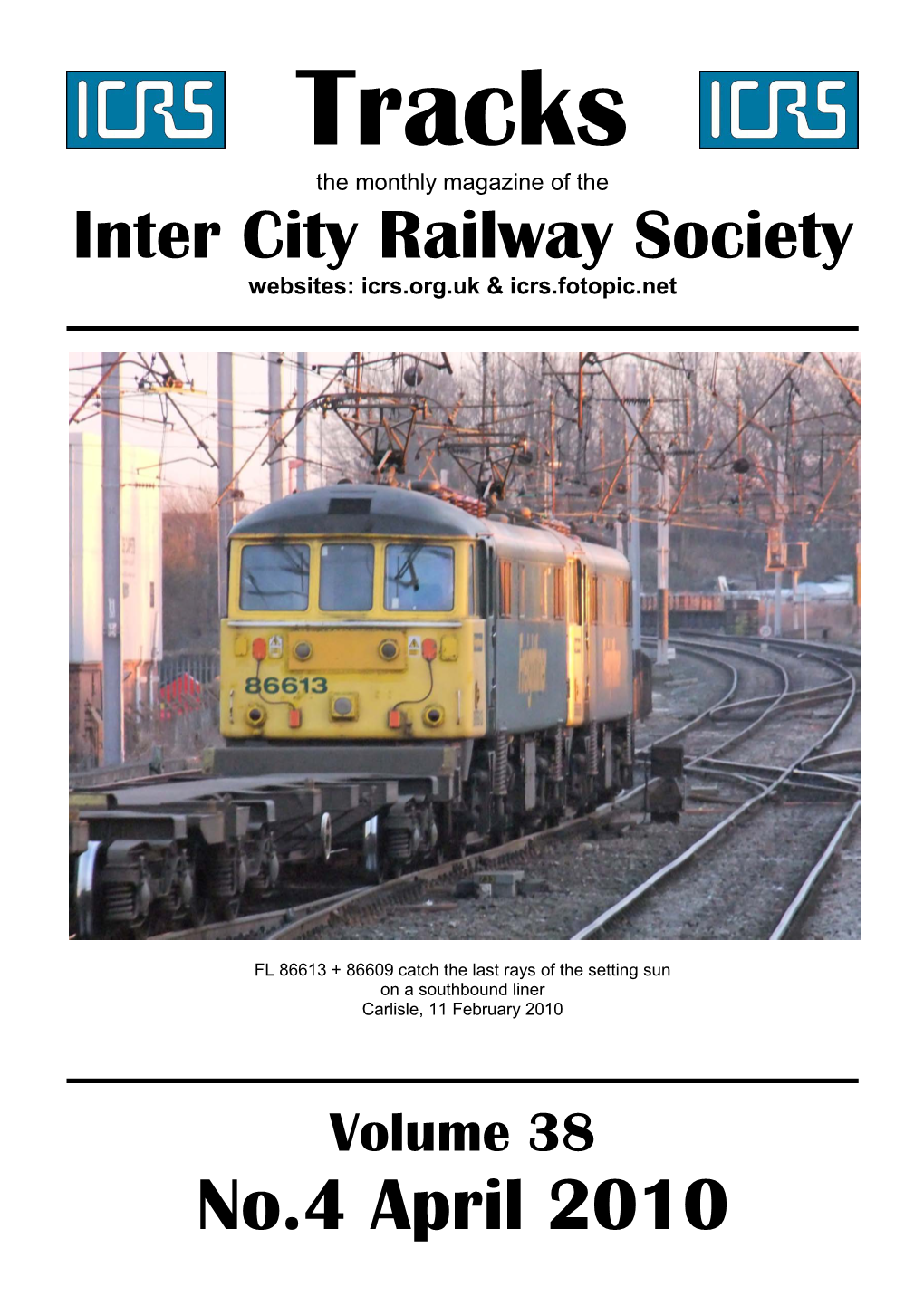 Tracks the Monthly Magazine of the Inter City Railway Society Websites: Icrs.Org.Uk & Icrs.Fotopic.Net