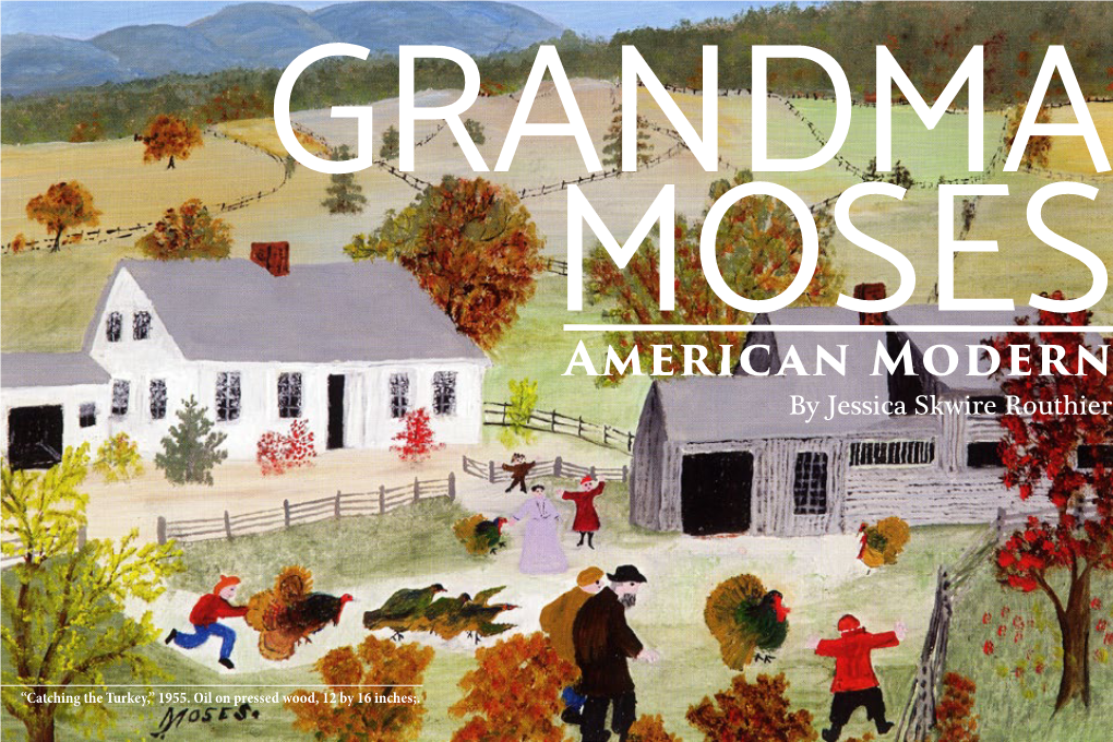 Grandma Moses: American Modern” Is on View at Shelburne “The Old Checkered House, 1853,” 1944