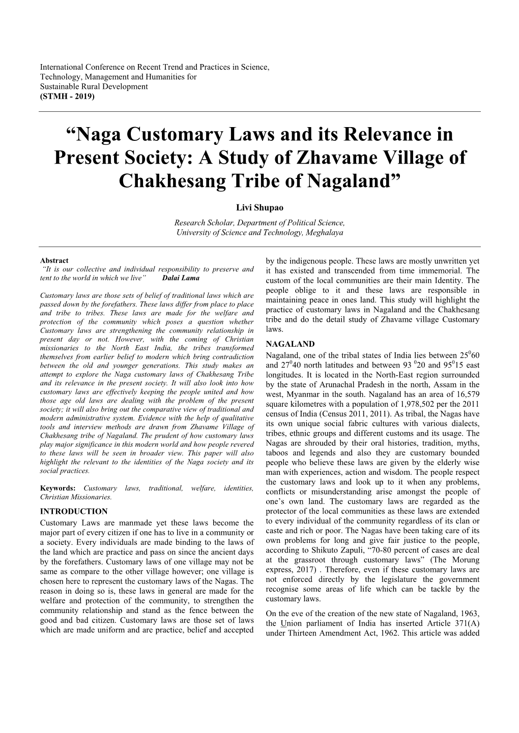 Naga Customary Laws and Its Relevance in Present Society: a Study of Zhavame Village of Chakhesang Tribe of Nagaland”