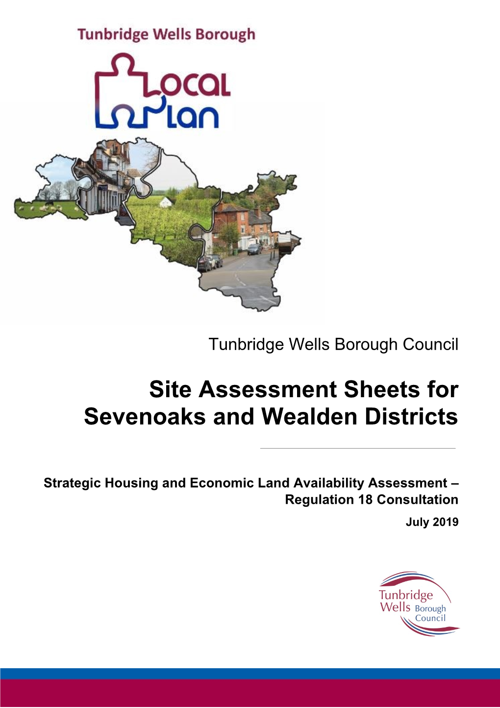 Site Assessment Sheets for Sevenoaks and Wealden Districts