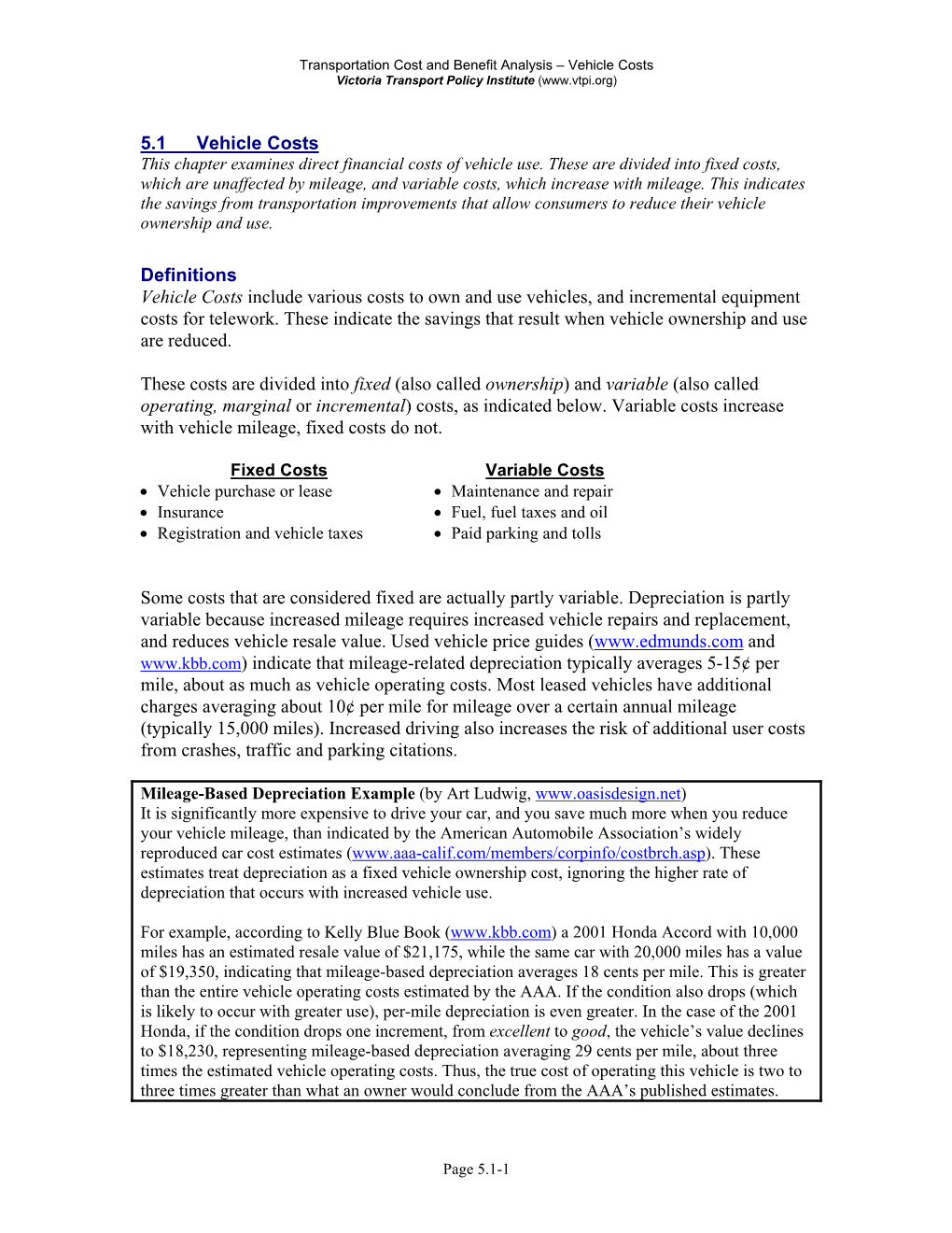 5.1 Vehicle Costs This Chapter Examines Direct Financial Costs of Vehicle Use