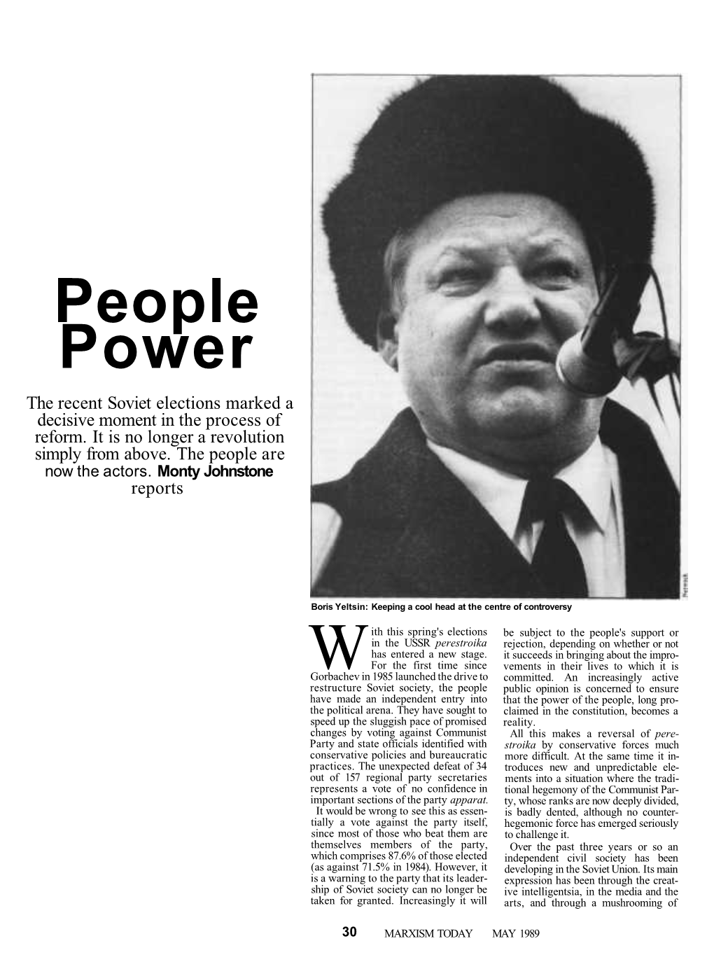 People Power the Recent Soviet Elections Marked a Decisive Moment in the Process of Reform