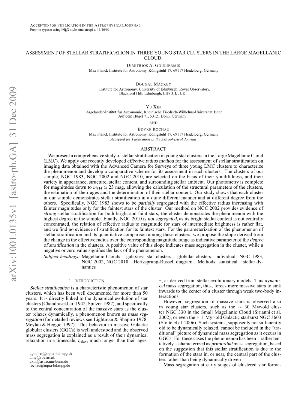 Assessment of Stellar Stratification in Three Young Star Clusters in The