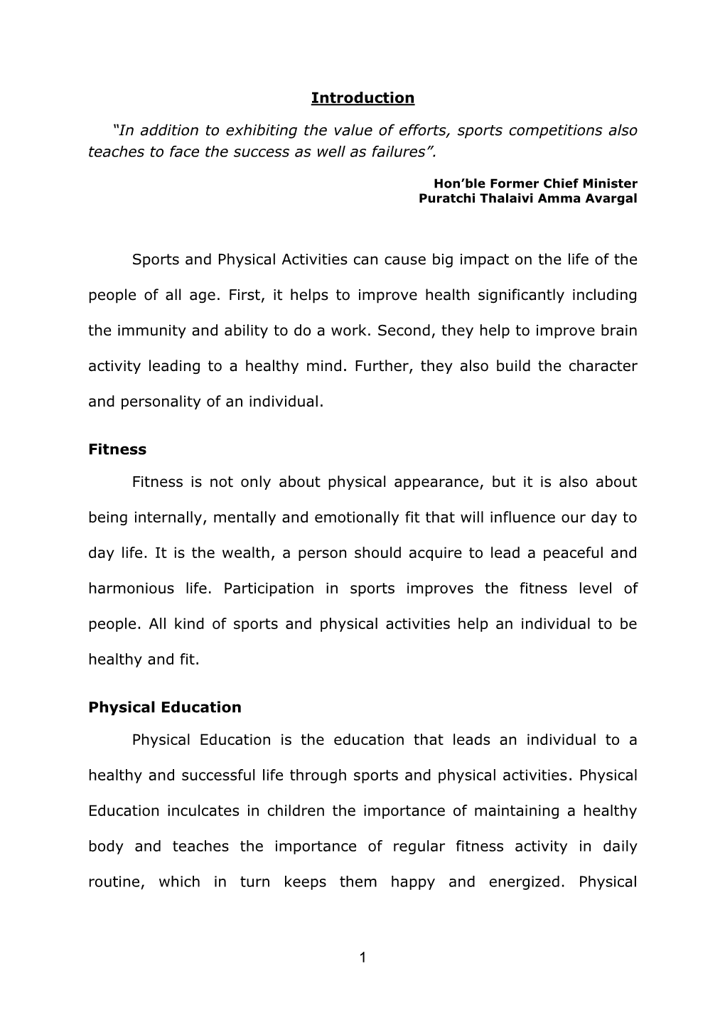 1 Introduction “In Addition to Exhibiting the Value of Efforts, Sports Competitions Also Teaches to Face the Success As Well A