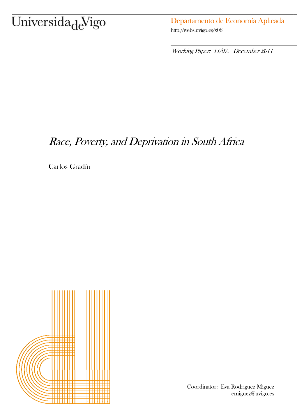 Race, Poverty, and Deprivation in South Africa