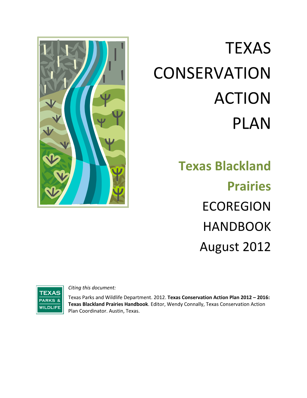 Texas Blackland Prairies ECOREGION HANDBOOK August 2012