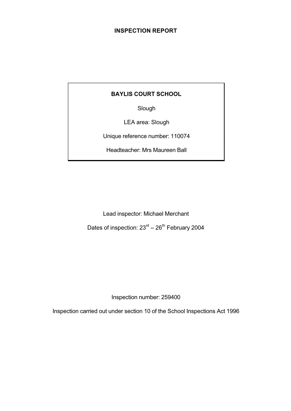 INSPECTION REPORT BAYLIS COURT SCHOOL Slough LEA Area