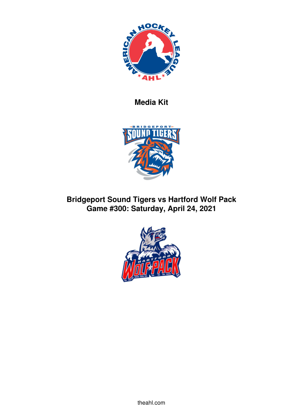 Media Kit Bridgeport Sound Tigers Vs Hartford Wolf Pack Game #300