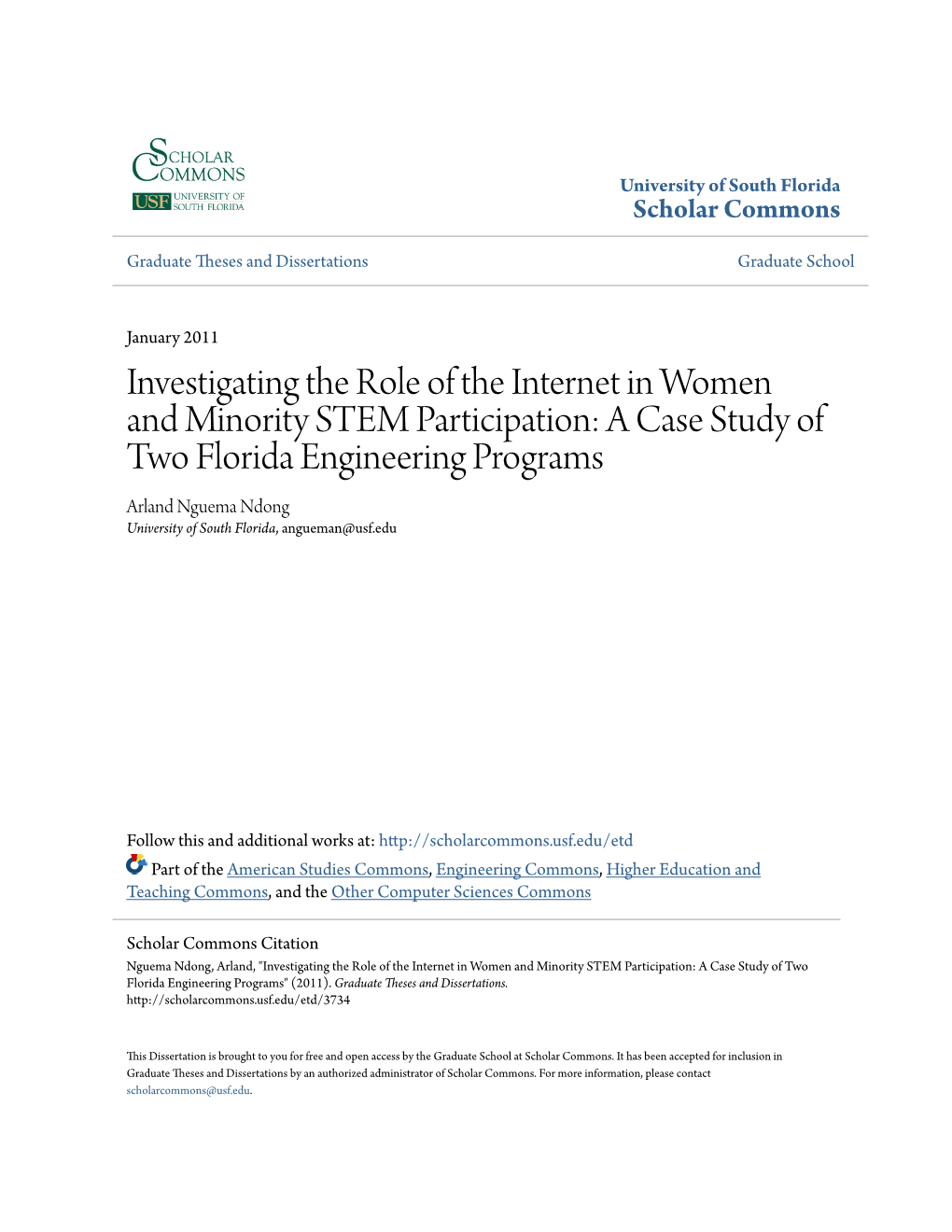A Case Study of Two Florida Engineering Programs Arland Nguema Ndong University of South Florida, Angueman@Usf.Edu