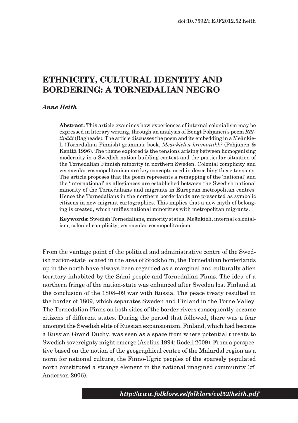 Ethnicity, Cultural Identity and Bordering: a Tornedalian Negro
