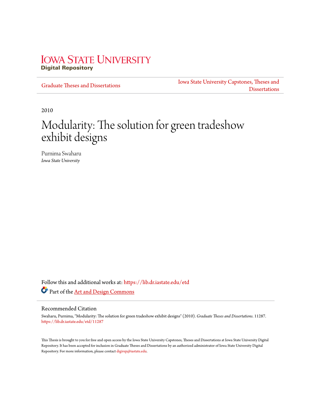 Modularity: the Solution for Green Tradeshow Exhibit Designs Purnima Swaharu Iowa State University