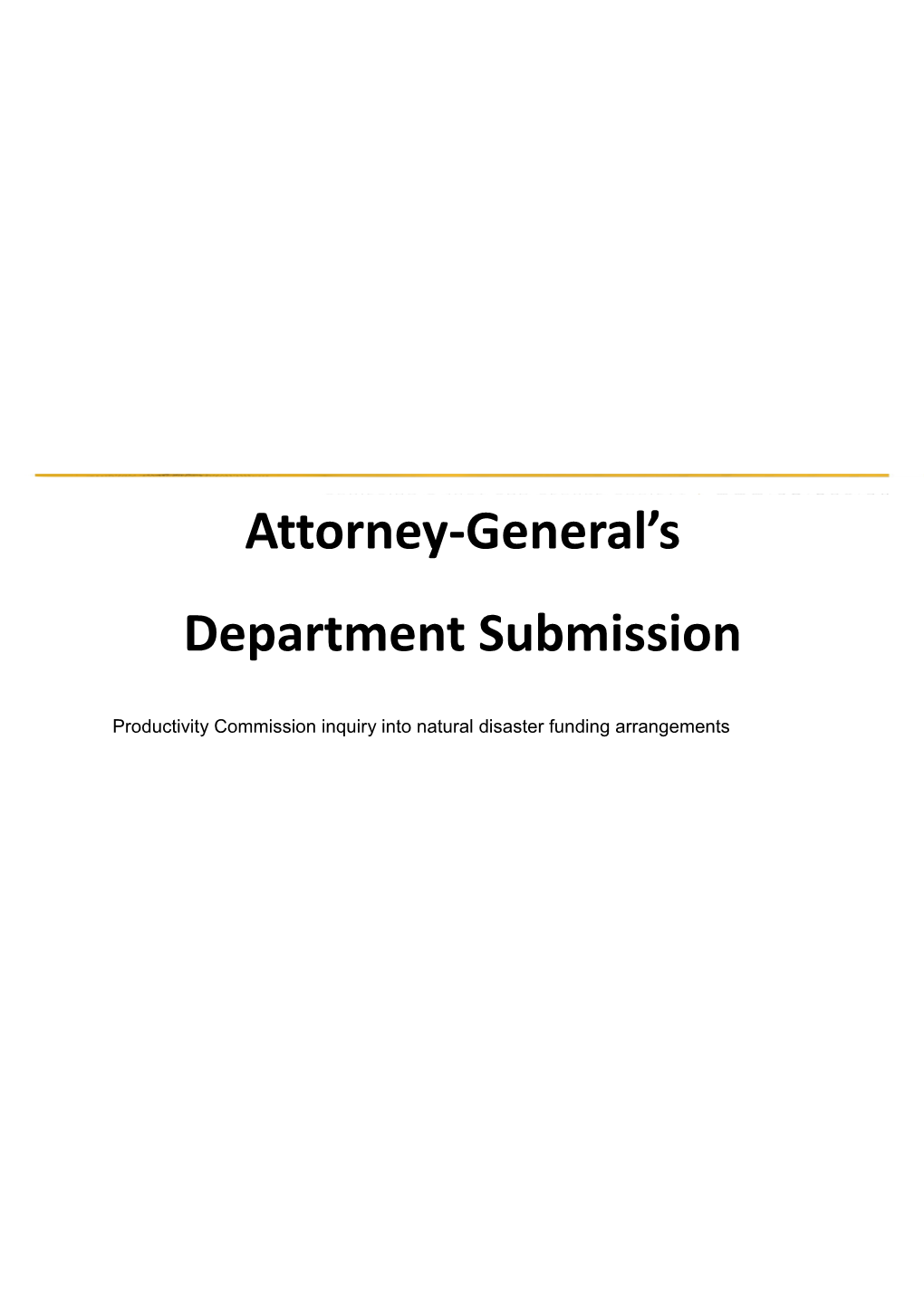 Submission 90 - Attorney-General's Department - Natural Disaster Funding - Public Inquiry