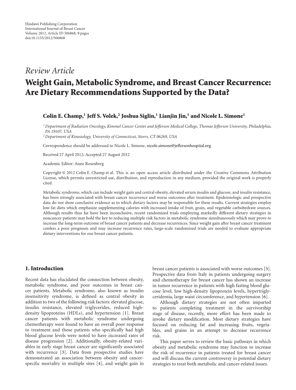 Weight Gain, Metabolic Syndrome, and Breast Cancer Recurrence: Are Dietary Recommendations Supported by the Data?