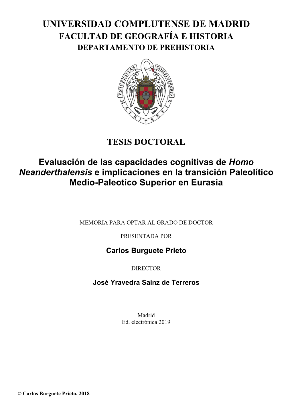 Evaluación De Las Capacidades Cognitivas De Homo Neanderthalensis E Implicaciones En La Transición Paleolítico Medio-Paleotíco Superior En Eurasia