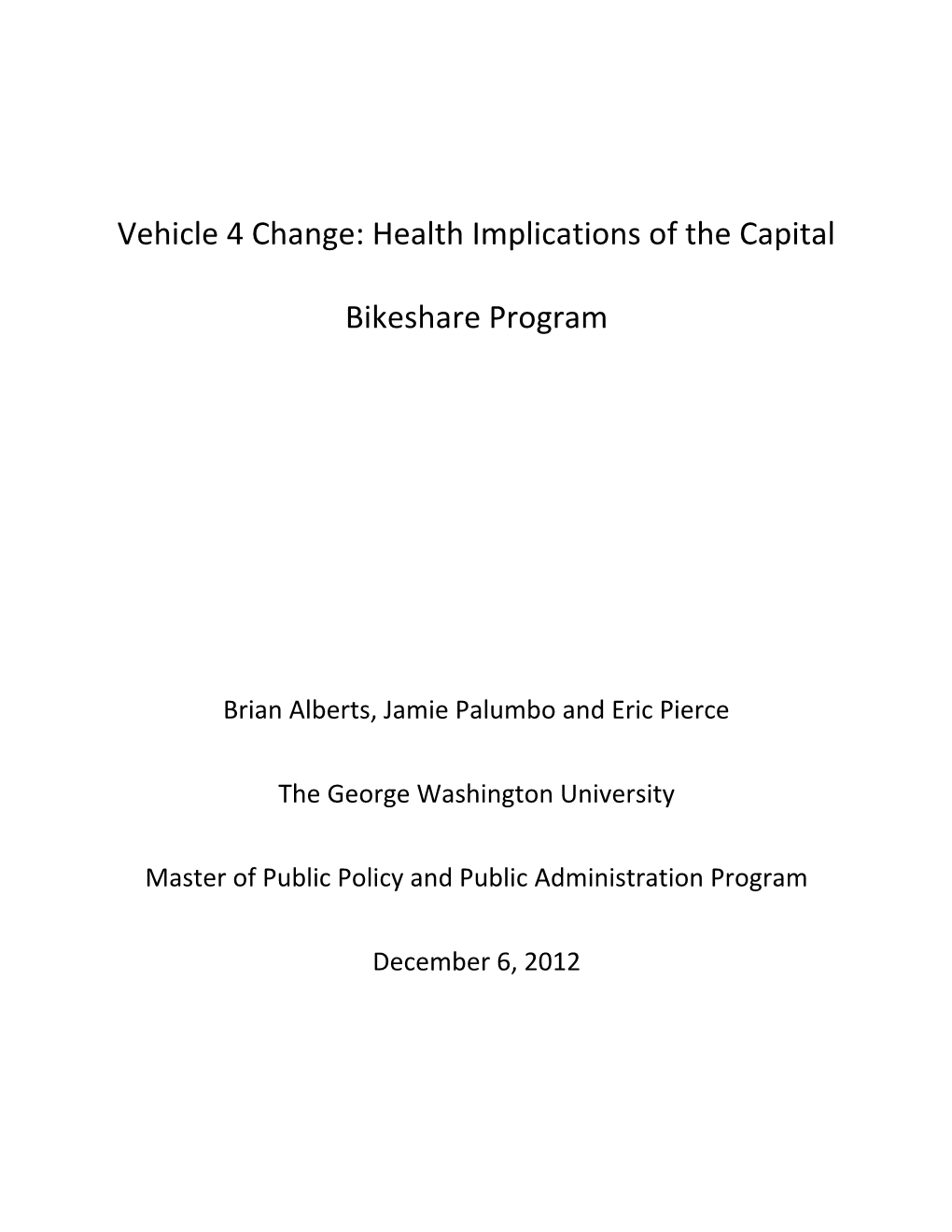 Vehicle 4 Change: Health Implications of the Capital Bikeshare Program