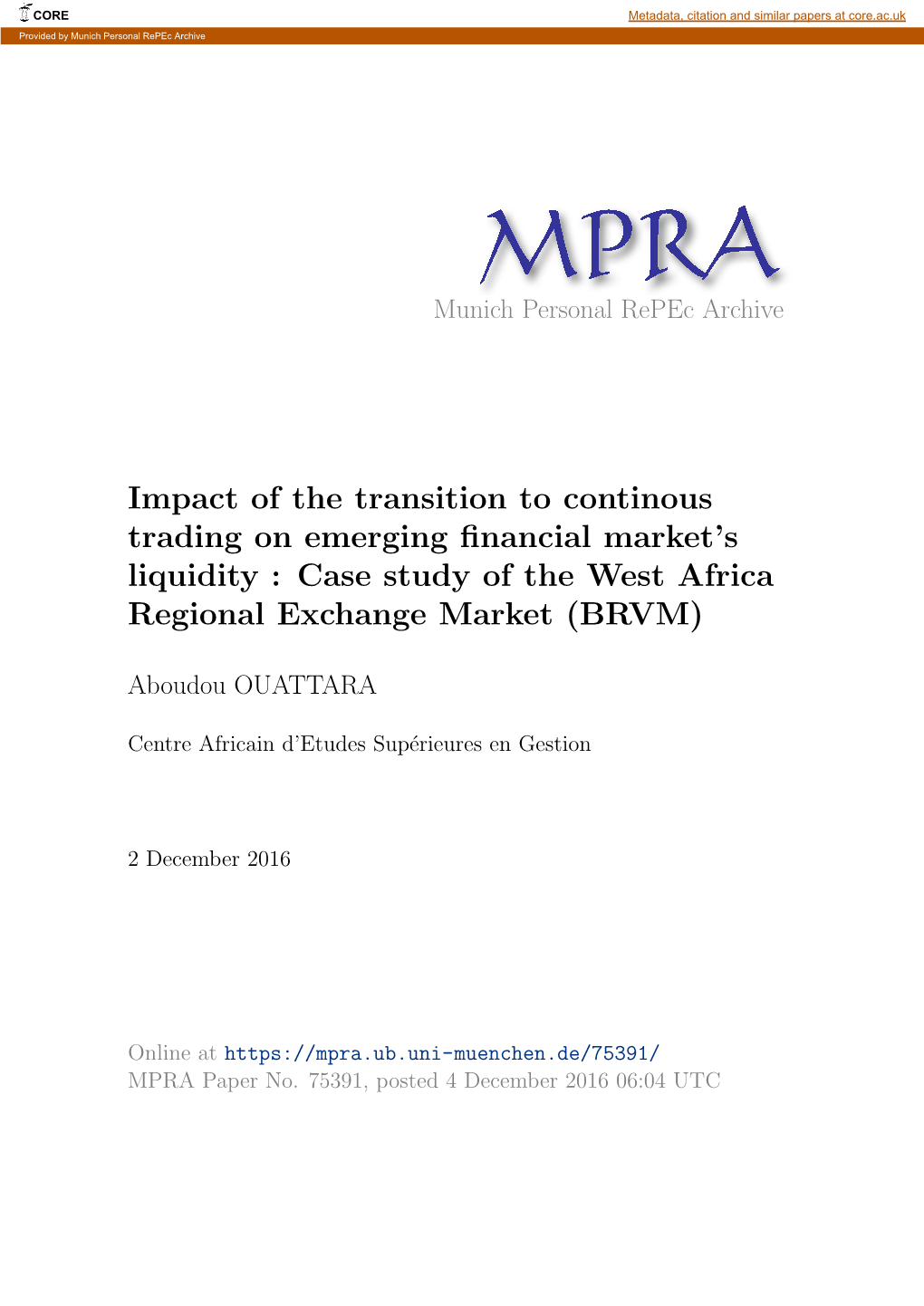 Impact of the Transition to Continous Trading on Emerging ﬁnancial Market’S Liquidity : Case Study of the West Africa Regional Exchange Market (BRVM)