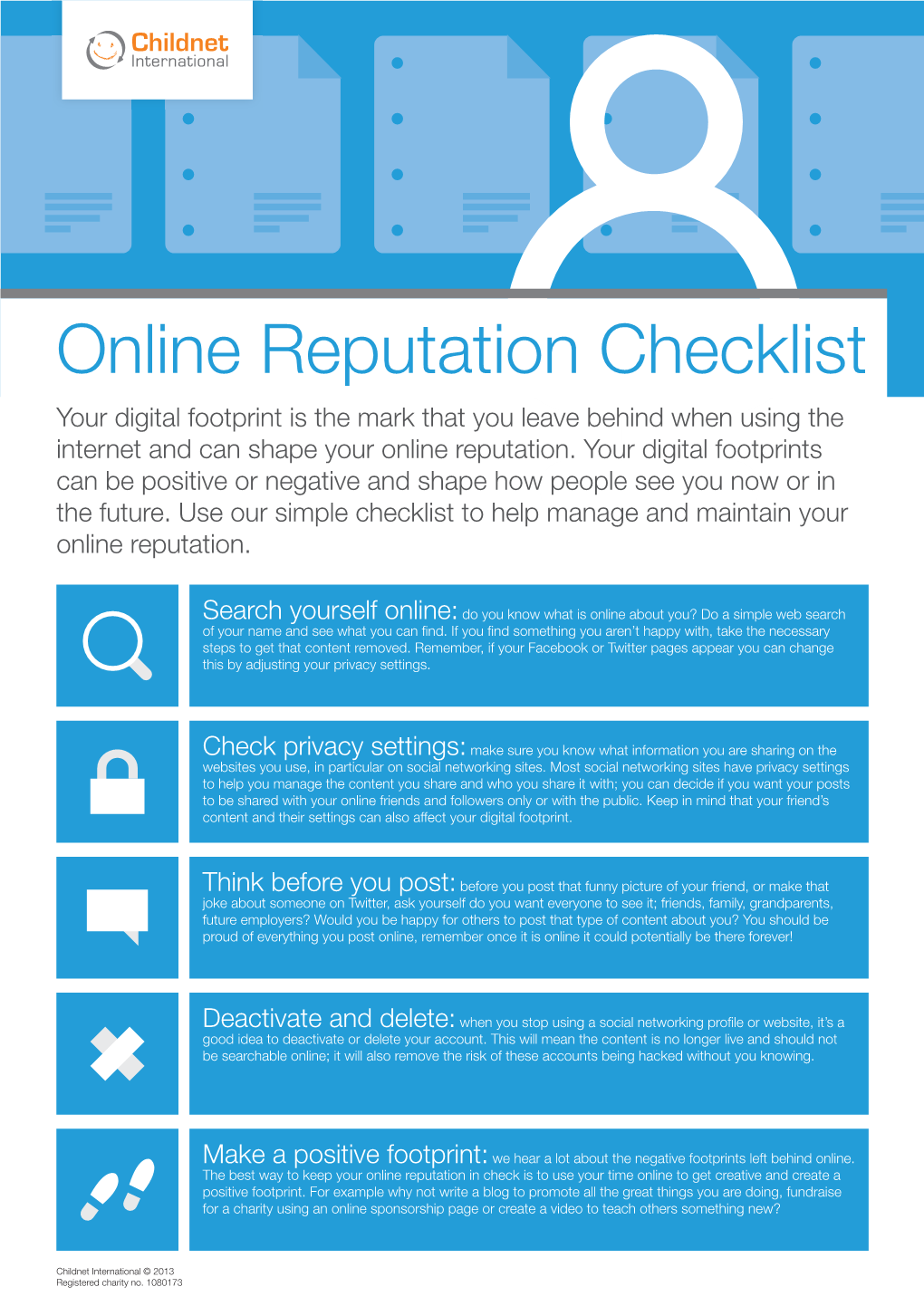 Online Reputation Checklist Your Digital Footprint Is the Mark That You Leave Behind When Using the Internet and Can Shape Your Online Reputation