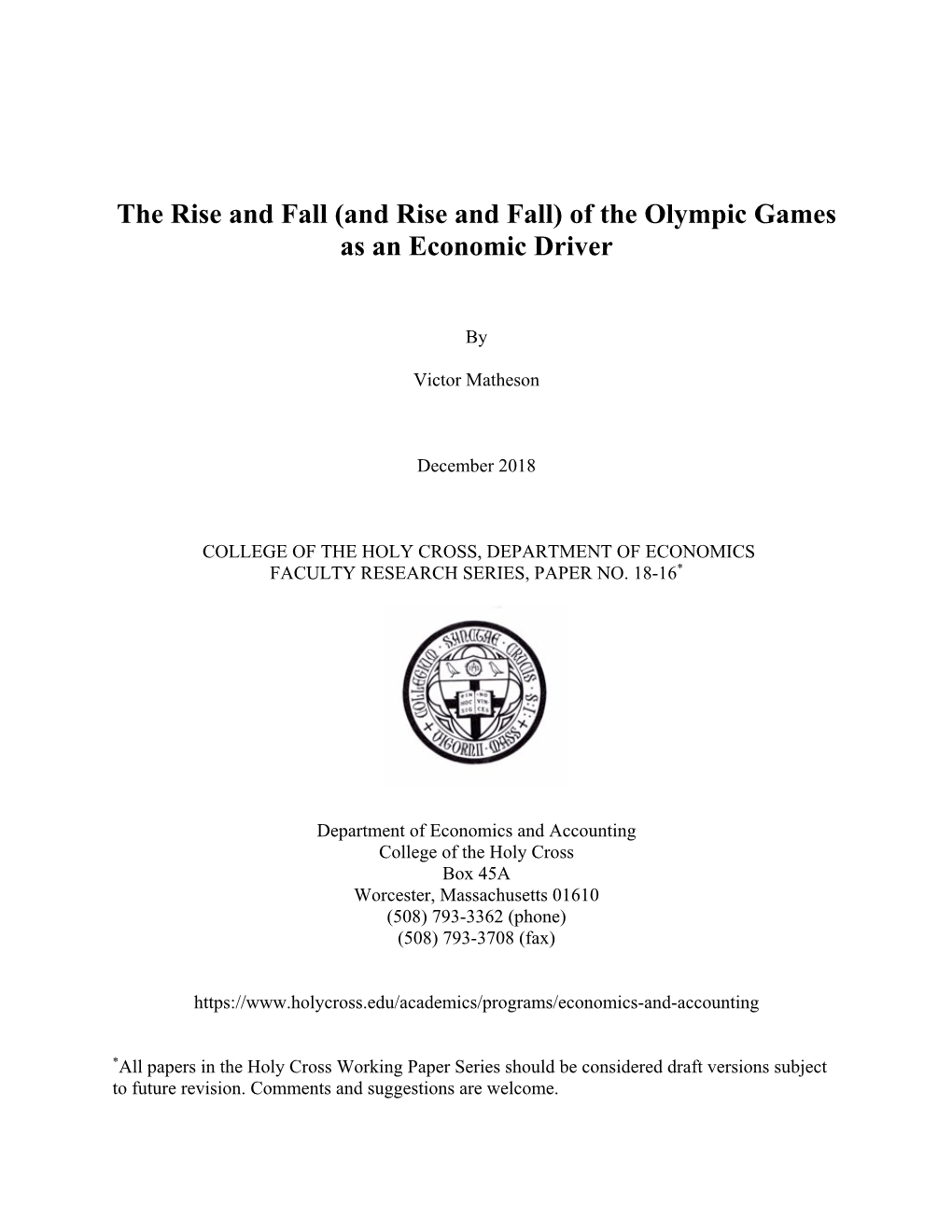 (And Rise and Fall) of the Olympic Games As an Economic Driver