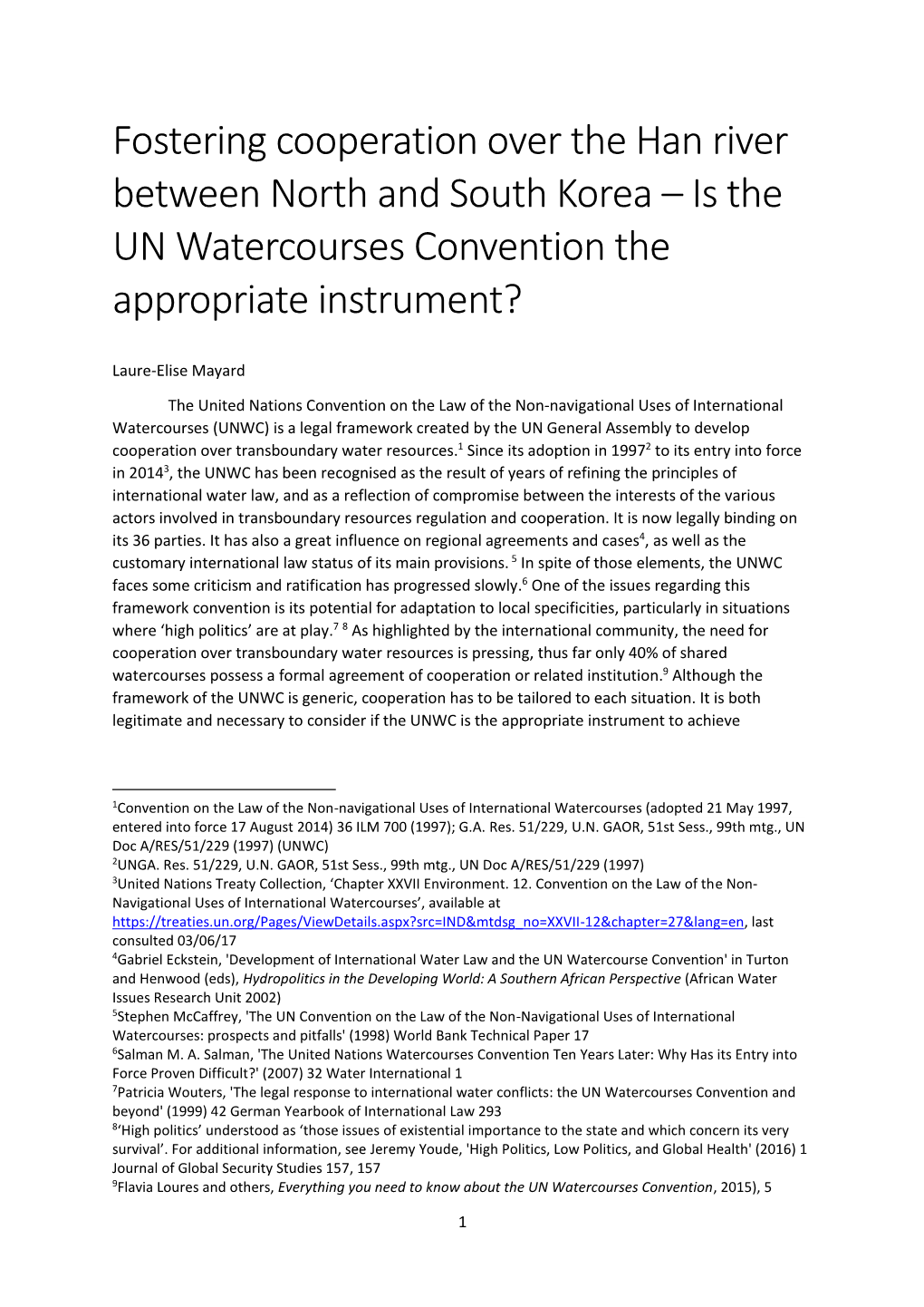 Fostering Cooperation Over the Han River Between North and South Korea – Is the UN Watercourses Convention the Appropriate Instrument?