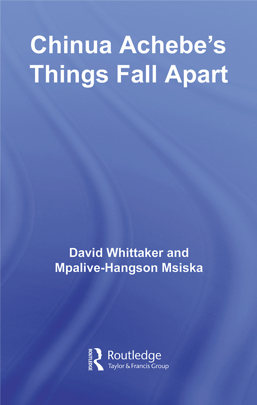 Chinua Acheb's Things Fall Apart