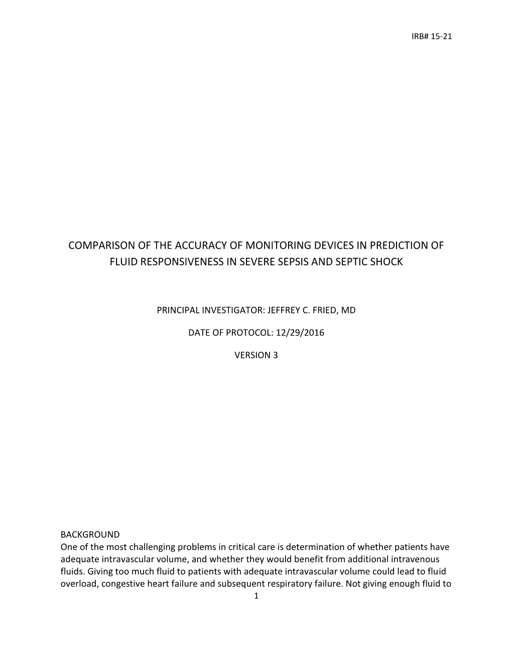 Comparison of the Accuracy of Monitoring Devices in Prediction of Fluid Responsiveness in Severe Sepsis and Septic Shock